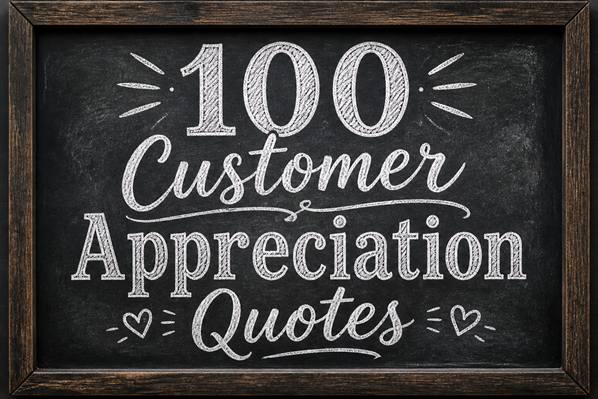 Customer Appreciation Quotes